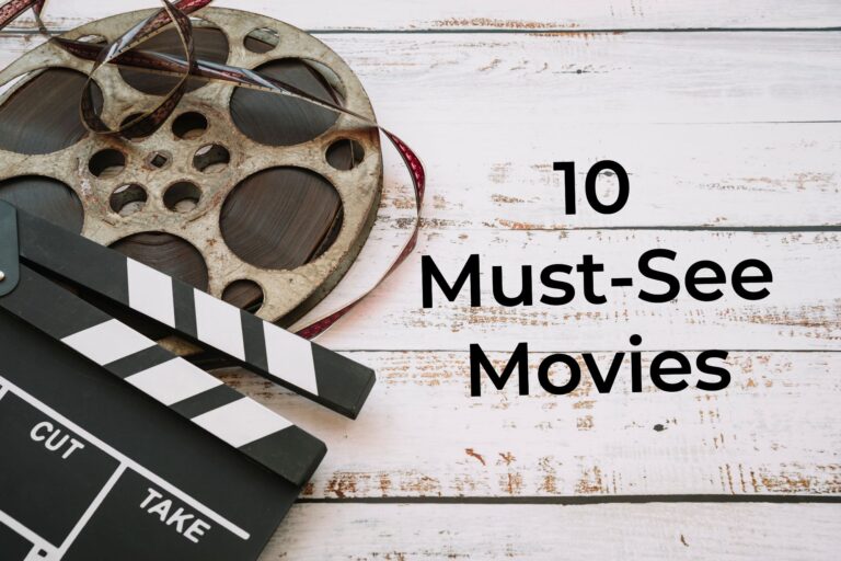 10 Must-See Movies for Film Lovers